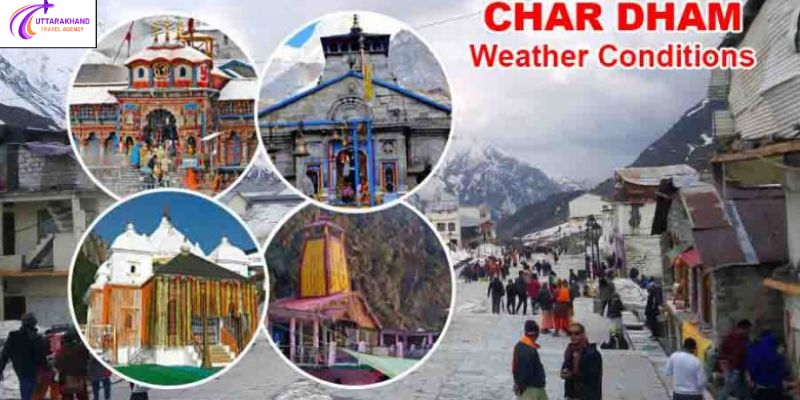 Weather Guide for Char Dham Yatra Months: Best Time to Visit